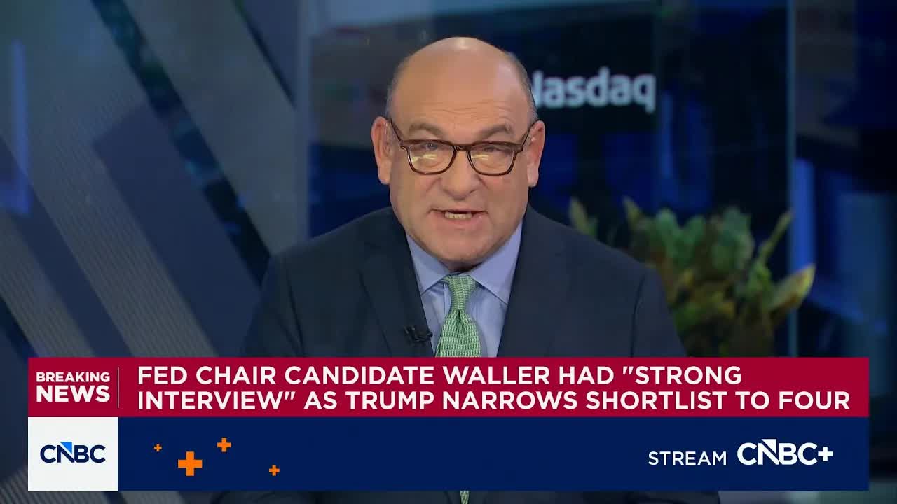 Fed chair candidate Waller had 'strong interview' as Pres. Trump narrows shortlist to four