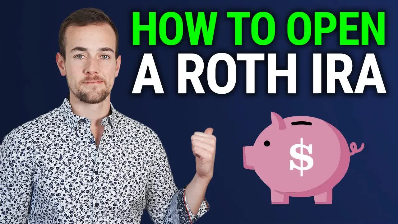 How To Open A Roth IRA Retirement Account (Step By Step)