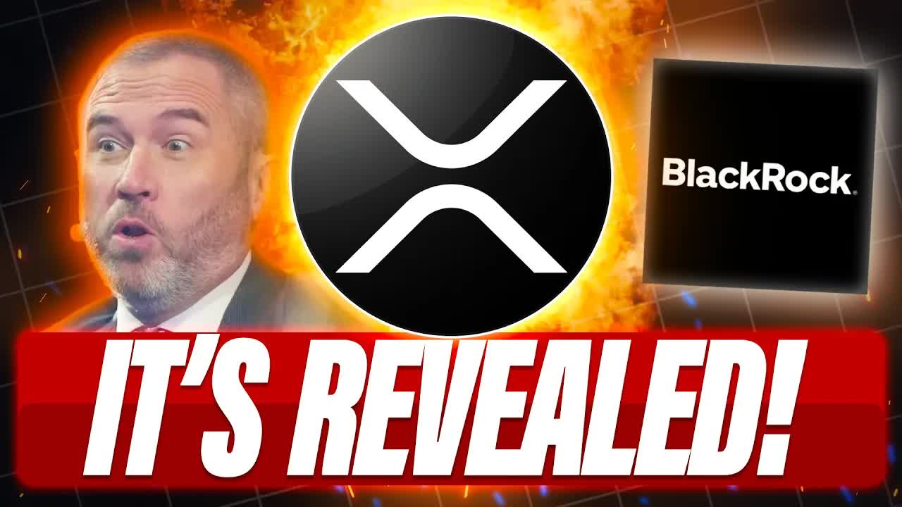 XRP IS BUILT TO OVERTAKE BTC - THE BLACKROCK PLAN REVEALED - BRAD REVEALS MORE ACQUISITIONS