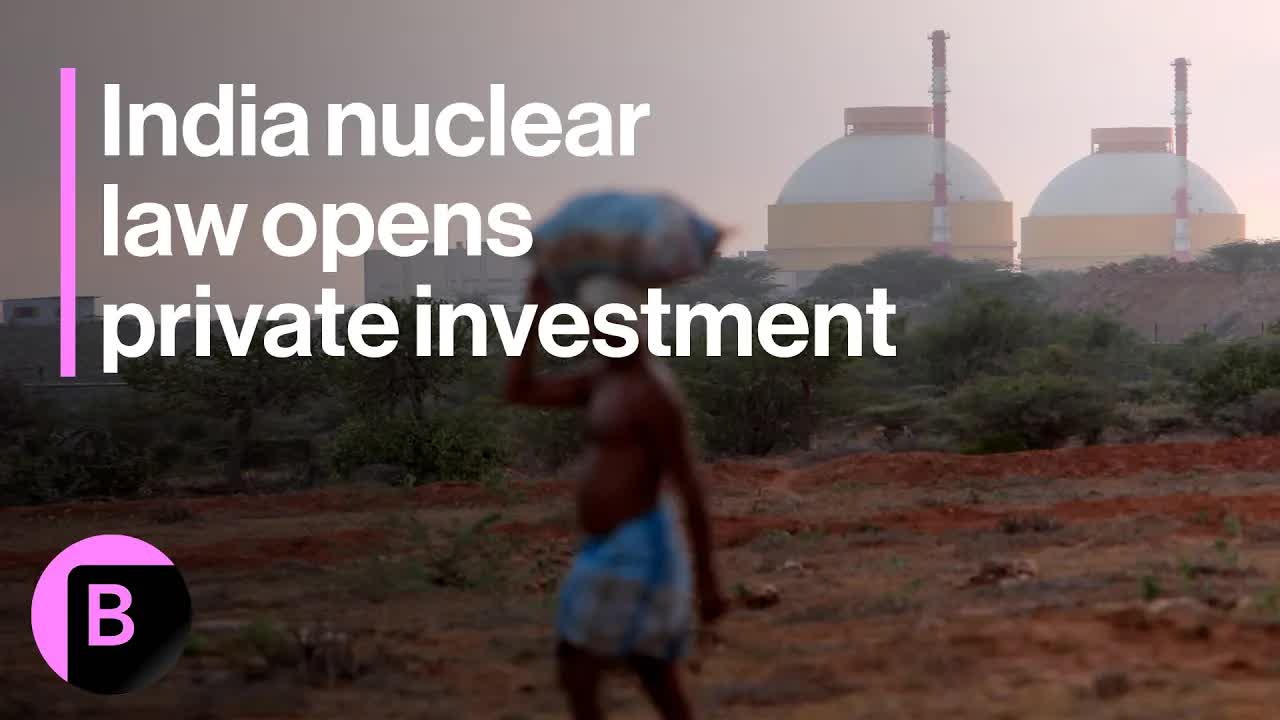 India To Open Nuclear Industry to Private Firms