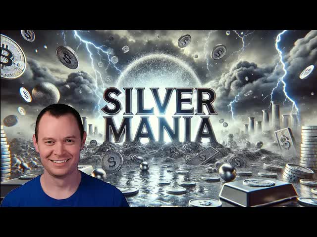Silver Mania!