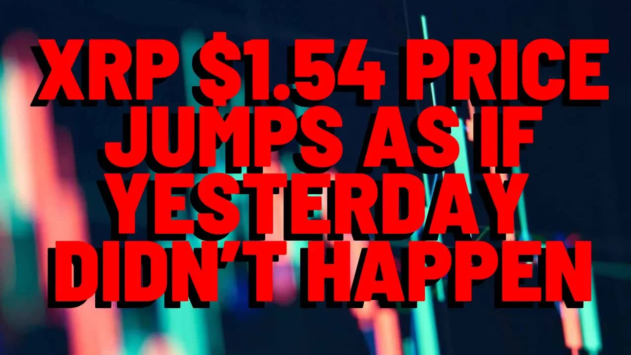 XRP @ $1.54: PRICE JUMPS As If Sell-off Yesterday Didn't Even Happen -Report - Article cover image