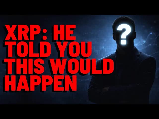 XRP: HE TOLD YOU THIS WOULD HAPPEN