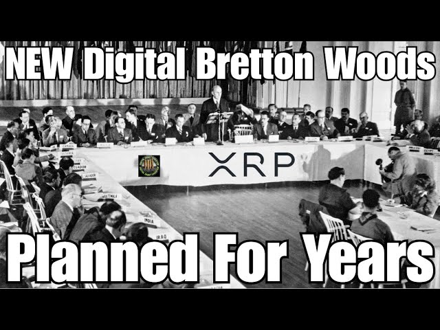 Ripple New Bretton Woods Secret & XRP Liquidity Of A G10 Currency