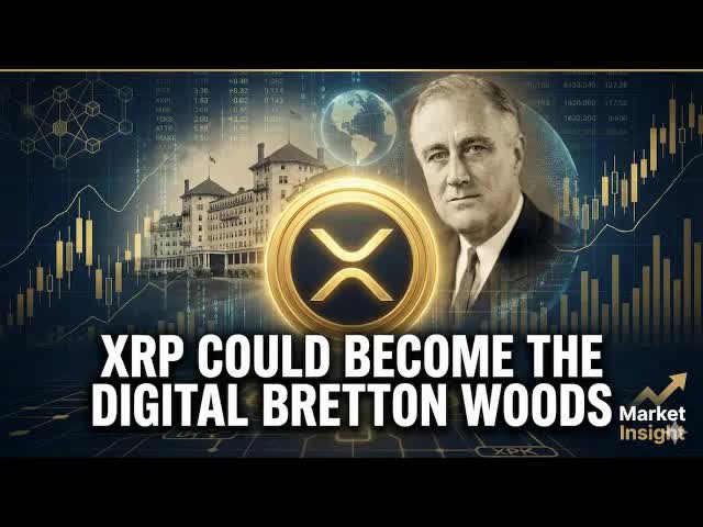 Why XRP Could Become the Foundation of the Digital Bretton Woods System | Ft. @ApexCryptoInsights