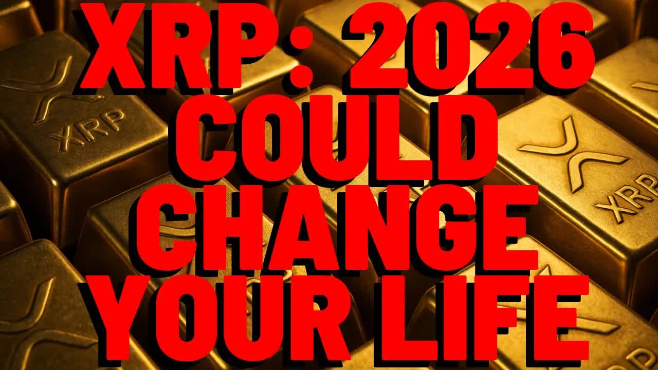 XRP: 2026 Could CHANGE YOUR LIFE