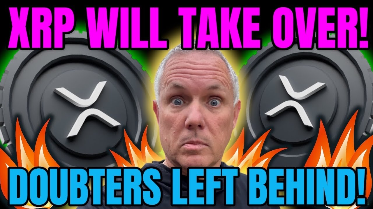 XRP Will Take Over! Doubters Will Be Left Behind!