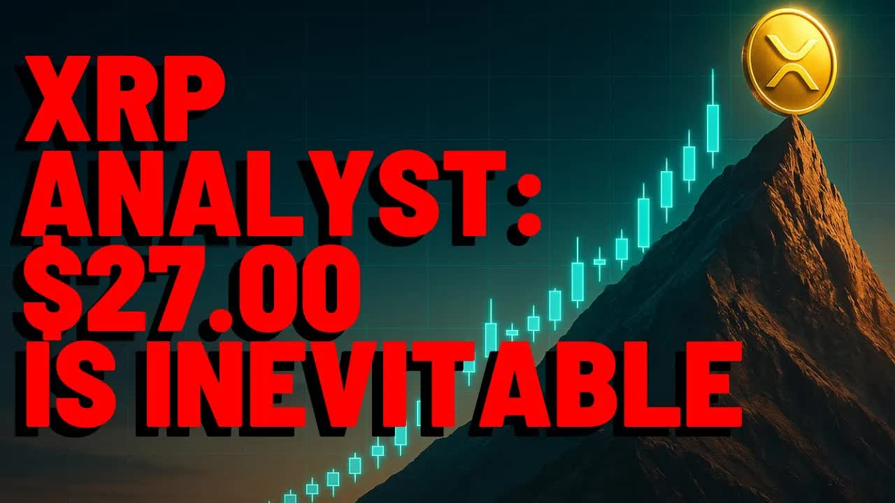 "XRP: $27.00 IS INEVITABLE" Popular Analyst Claims