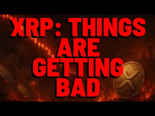 XRP: Things Are GETTING BAD