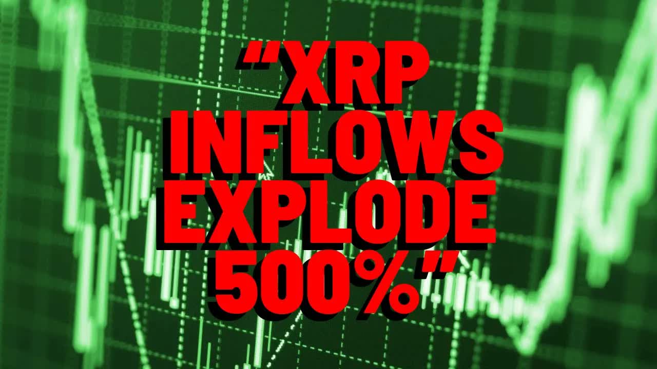 "XRP INFLOWS EXPLODE 500%"