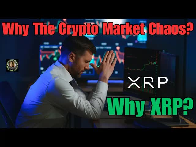 Crypto Market Explanation & Why Ripple & XRP?