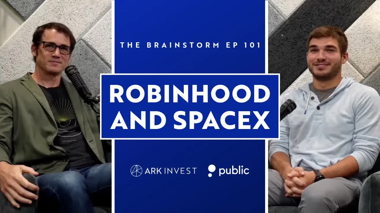 Robinhood Social & SpaceX | The Brainstorm EP 101