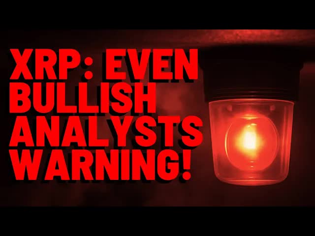 XRP: Even BULLISH Analysts Are NOW WARNING!