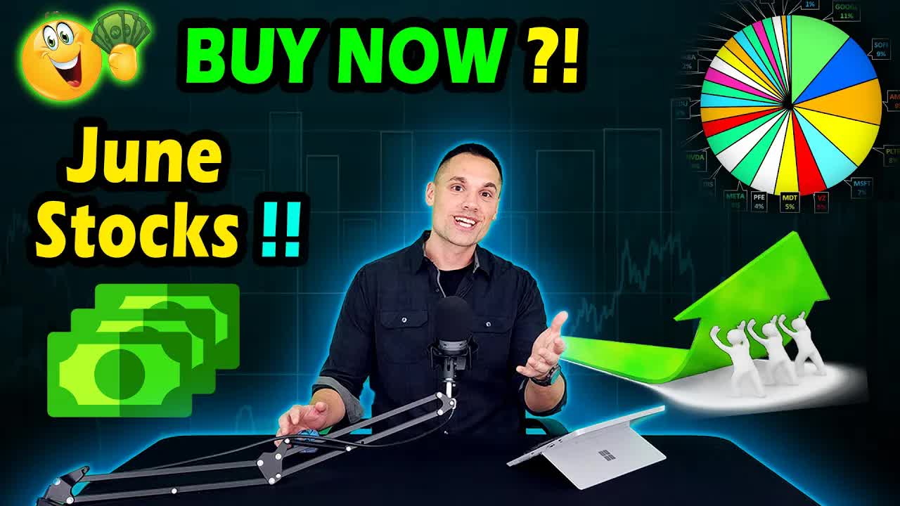 Stocks We’re Buying Now! - (June Update)